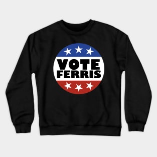 Vote Ferris Crewneck Sweatshirt